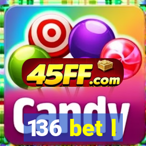 136 bet l